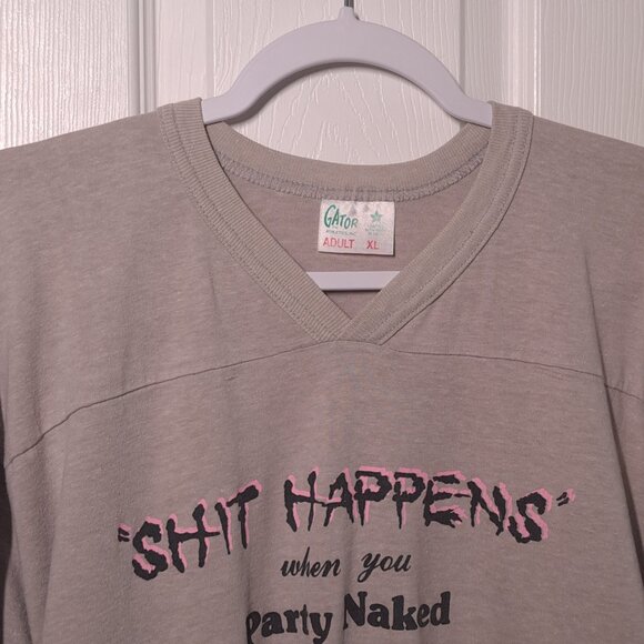 VINTAGE Sh*t Happens When You Party Naked USED V-Neck Shirt (XL, Tan, Humor) - Picture 4 of 10